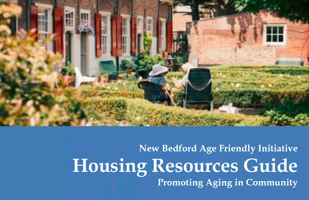 New Bedford Age-Friendly Initiative’s Housing Resources Guide