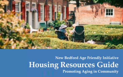 New Bedford Age-Friendly Initiative’s Housing Resources Guide