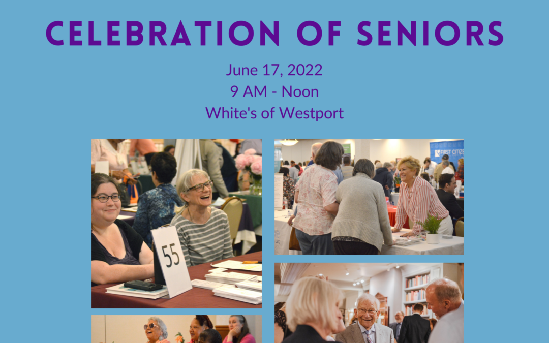 Top reasons not to miss Celebration of Seniors 2022!